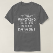 T-shirt Math Is Fun Outlier Data Set Statistics Science  (Design devant)