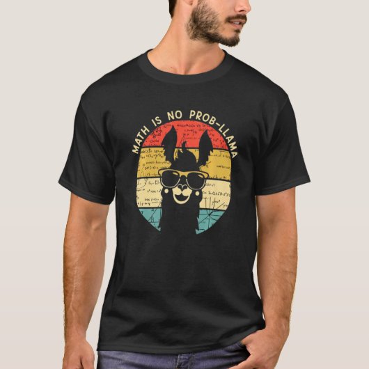 T-shirt Math Is No Prob Llama  Math Llama  Math Teacher (Devant)