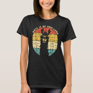 T-shirt Math is No Prob Llama Math Llama Professeur Graphi