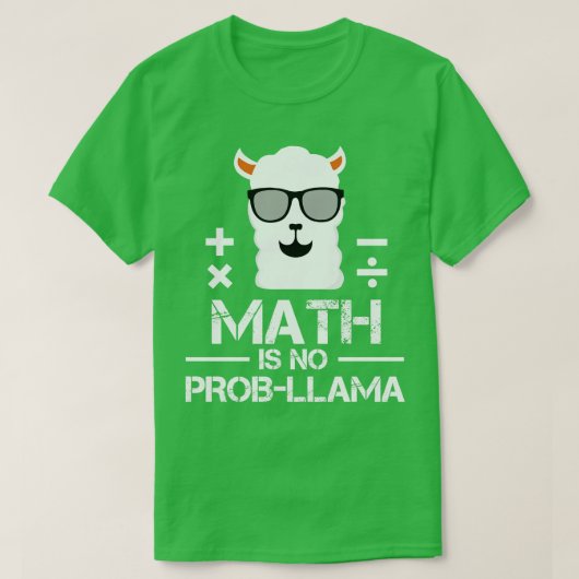 T-shirt Math is No ProbLlama Mathematics Enseignant L (Design devant)