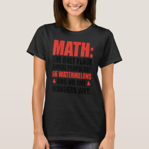 T-shirt Math Le Seul Endroit Où Les Gens Achètent 66 Pastè