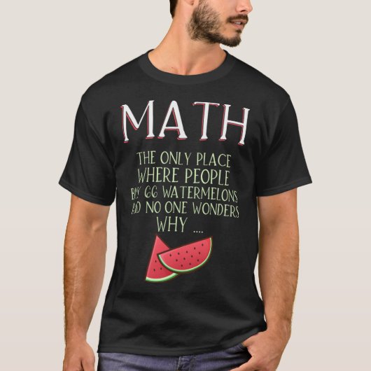 T-shirt Math le seul endroit où les gens achètent 66 Water (Devant)