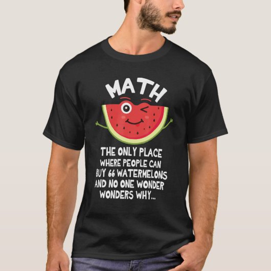 T-shirt Math Le Seul Endroit Où Les Gens Peuvent Acheter 6 (Devant)
