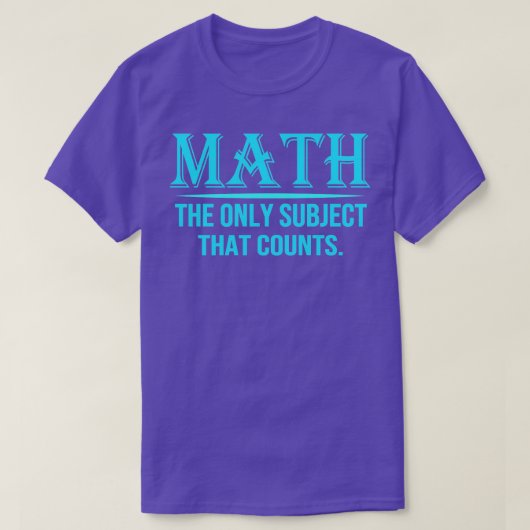 T-shirt Math Le Seul Sujet Qui Compte 1 (Design devant)