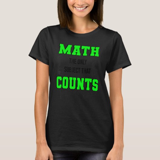 T-shirt Math Le Seul Sujet Qui Compte Math Enseignant & (Devant)
