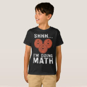 T-shirt Math Lover Gym Weighlifting Funny Citation Exercic (Devant entier)