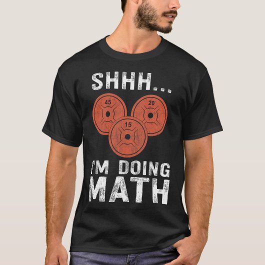 T-shirt Math Lover Gym Weighlifting Funny Citation Exercic (Devant)