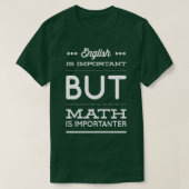 T-shirt Math Lover L'anglais est important La math est imp (Design devant)
