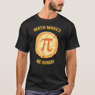 T-shirt Math Me Faim Pie Symbole Math Nerds