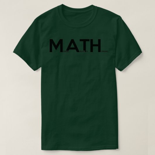 T-shirt Math mental abuse to humans 4 (Design devant)