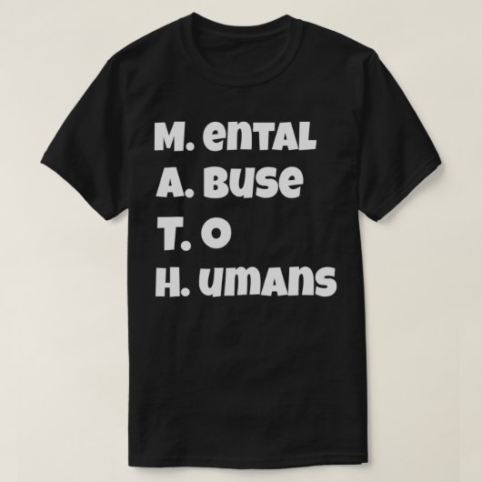 T-shirt MATH Mental Abuse To Humans Funny  (Design devant)