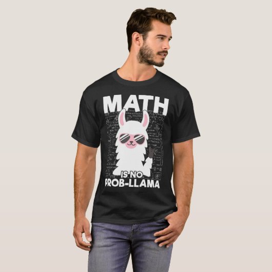 T-shirt Math N'Est Pas Prob-Llama Enseignant Math Llama Lo (Devant entier)