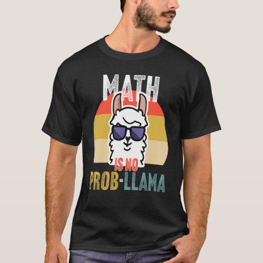 T-shirt Math n'est pas Prob Llama professeur de math (Devant)