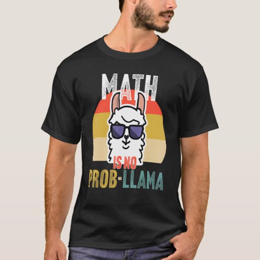 T-shirt Math n'est pas Prob Llama professeur de math (Devant)