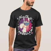 T-shirt Math n'est pas ProbLlama (Devant)