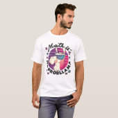 T-shirt Math n'est pas ProbLlama (Devant entier)
