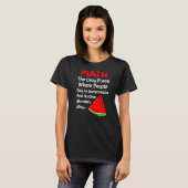 T-shirt Math People Acheter 66 pastèques Math Joke (Devant entier)