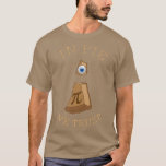 T-shirt Math Pi Day All Seeing Eye In Pie We Trust Fun Mat<br><div class="desc">Math Pi Day All Seeing Eye In Pie We Trust Fun Mathematician 1 .Check out our Math t shirts selection for the very best in unique or custom,  handmade pieces from our clothing shops.</div>