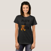 T-shirt Math & Pizza Pi Femmes Mathlétiques Aimer Annivers (Devant entier)