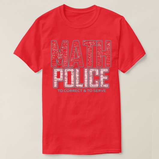 T-shirt Math Police Correction Et Serve Math Enseignant Ca (Design devant)