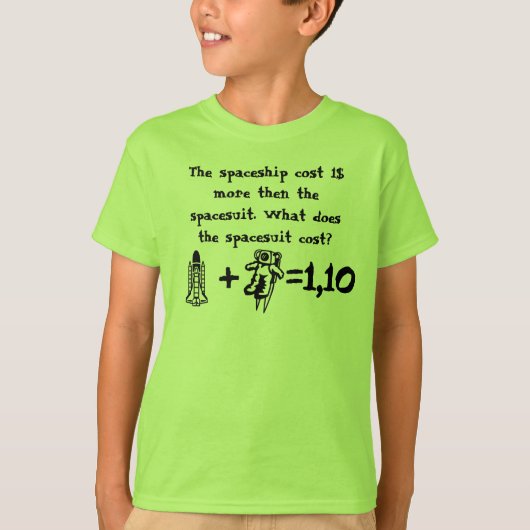 T-shirt Math Problem vaisseau spatial coûte plus cher que (Devant)
