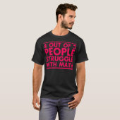 T-shirt Math saying student Funny Funny ranch mustang (Devant entier)