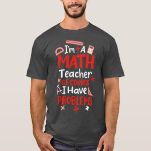 T-shirt Math Teacher