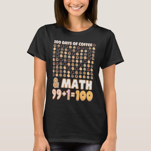 T-shirt Math Teacher 100th Day Of School Equations Coffee (Devant)