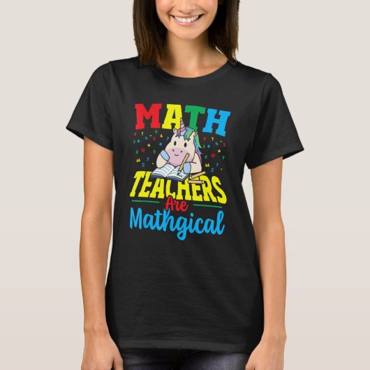 T-shirt Math Teachers Are Mathgical Math Teacher Mathemati (Devant)