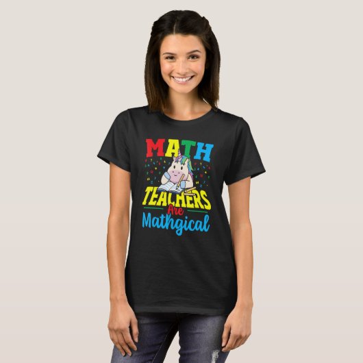 T-shirt Math Teachers Are Mathgical Math Teacher Mathemati (Devant entier)