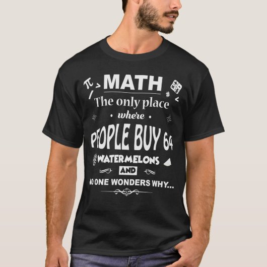 T-shirt Math The Only Place Where People (Devant)