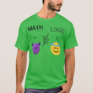T-shirt Math Vs Logic Funny Retourner le devis scolaire