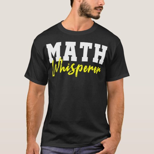 T-shirt Math Whisperer Enseignant Cadeau cool cool (Devant)