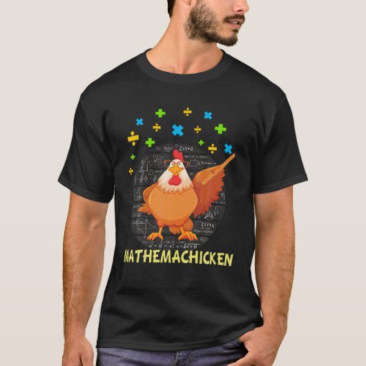 T-shirt Mathemachicken Enseignant Math Amateurs de mathéma (Devant)