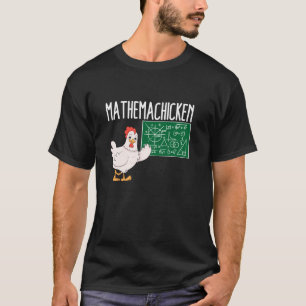 T-shirt Mathemachicken Funny Enseignant Math Chicken T Che