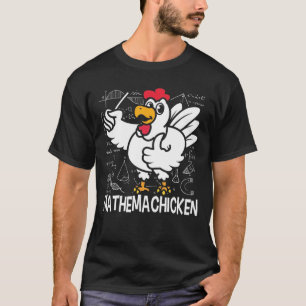 T-shirt Mathemachicken - Maths drôle