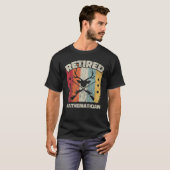 T-shirt Mathématicien retraité (Devant entier)
