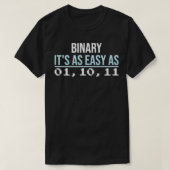 T-shirt Mathematics Binary it's as easy as funny Math  (Design devant)
