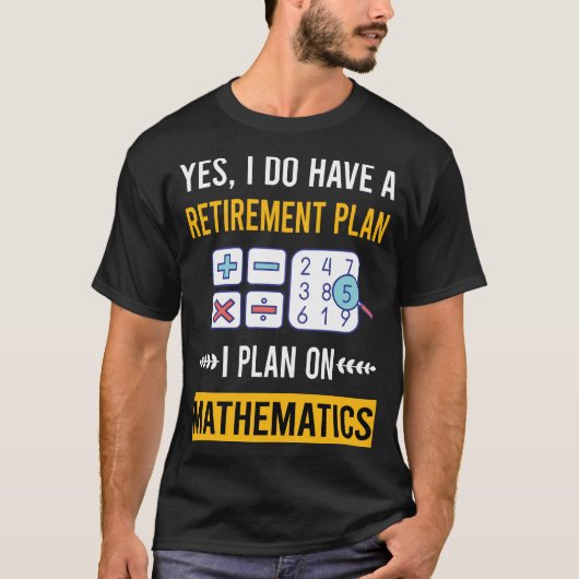 T-shirt Mathématiques de la retraite Math Math (Devant)