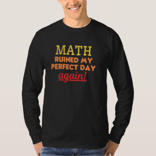 T-shirt Mathématiques drôle Mathématiques algèbre Calcul T