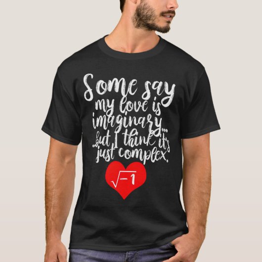 T-shirt Mathématiques Mathématiques Complexe imaginaire Nu (Devant)