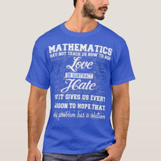 T-shirt Mathématiques Mathématiques cool Peut Ne Pas Nous