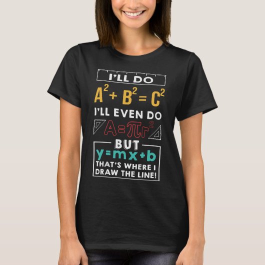 T-shirt Maths amusant où Draw Line A2 + B2 = C2 (Devant)