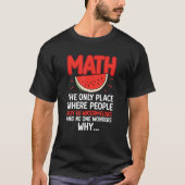 T-shirt Maths et pastèques Mathématiques Numéro de calcul (Devant)