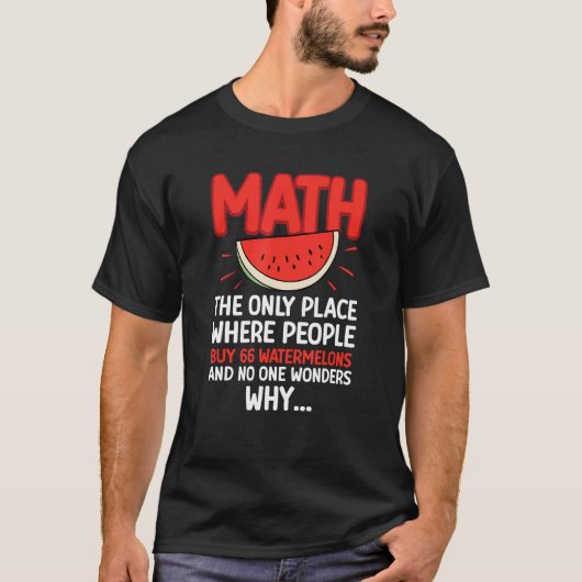 T-shirt Maths et pastèques Mathématiques Numéro de calcul (Devant)
