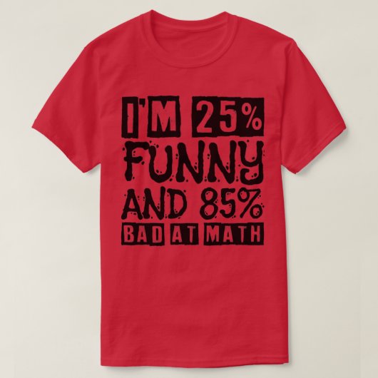 T-shirt Maths mauvais perdant maths drôle cadeau (Design devant)