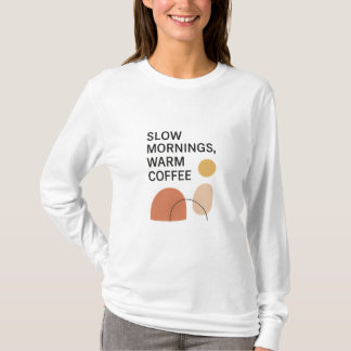 T-shirt Matins Lents Café Chaud Esthétique