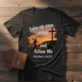 T-shirt Matthew 16:24 Christian Faith
