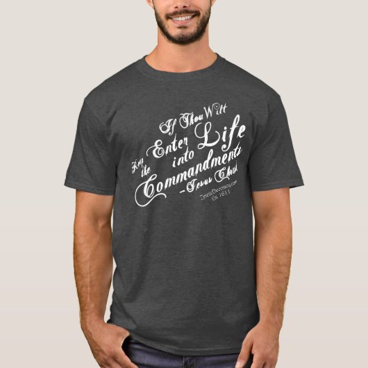 T-shirt Matthieu 19:17 Chemise biblique KJV (Devant)