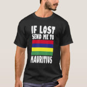 T-shirt Mauritius Flag Design If lost send me to Mauritiu (Devant)